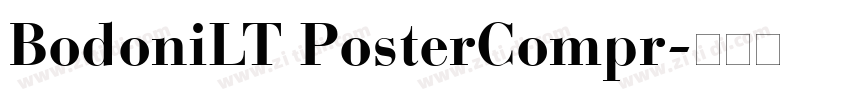 BodoniLT PosterCompr字体转换